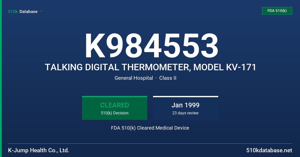 K984553 TALKING DIGITAL THERMOMETER, MODEL KV-171 FDA 510(k) Cleared Medical Device