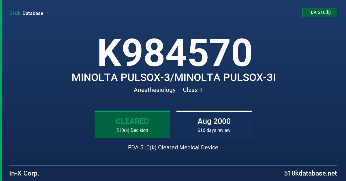K984570 MINOLTA PULSOX-3/MINOLTA PULSOX-3I FDA 510(k) Cleared Medical Device