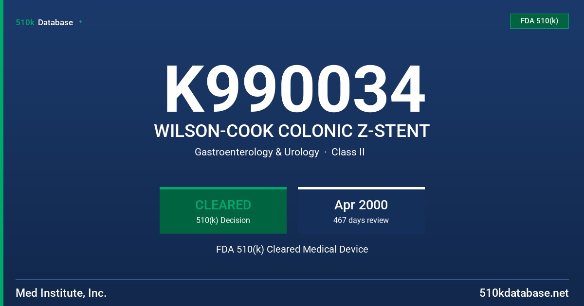K990034 WILSON-COOK COLONIC Z-STENT FDA 510(k) Cleared Medical Device