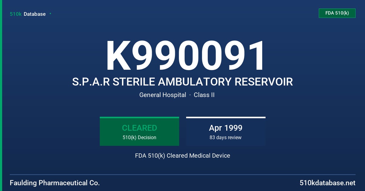 K990091 S.P.A.R STERILE AMBULATORY RESERVOIR FDA 510(k) Cleared Medical Device