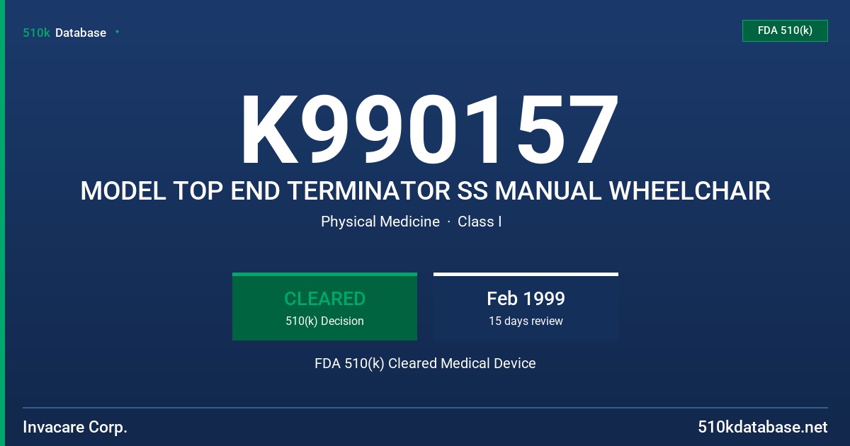 K990157 MODEL TOP END TERMINATOR SS MANUAL WHEELCHAIR FDA 510(k) Cleared Medical Device