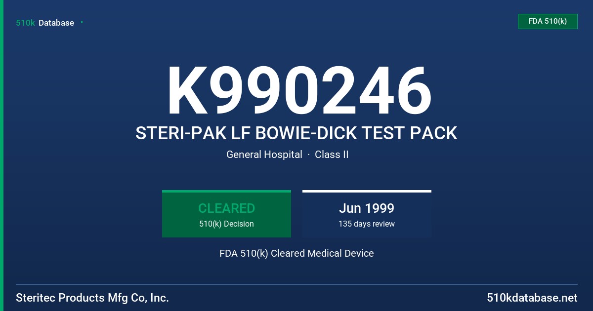 K990246 STERI-PAK LF BOWIE-DICK TEST PACK FDA 510(k) Cleared Medical Device