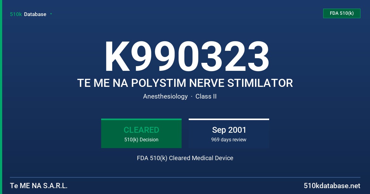 K990323 TE ME NA POLYSTIM NERVE STIMILATOR FDA 510(k) Cleared Medical Device