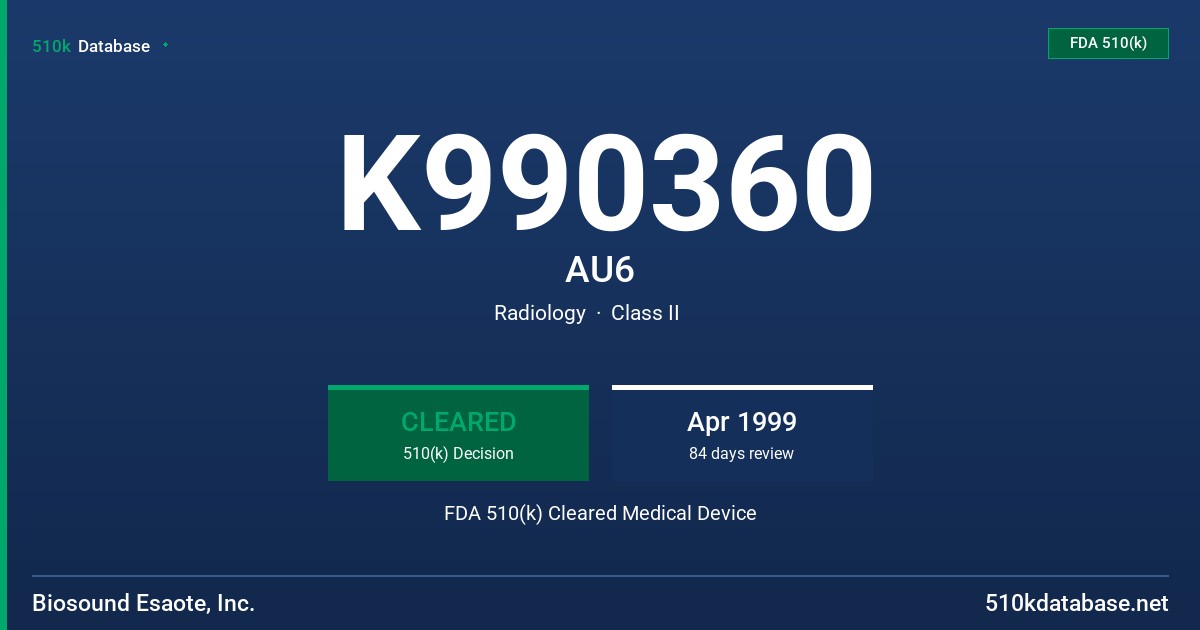 K990360 AU6 FDA 510(k) Cleared Medical Device