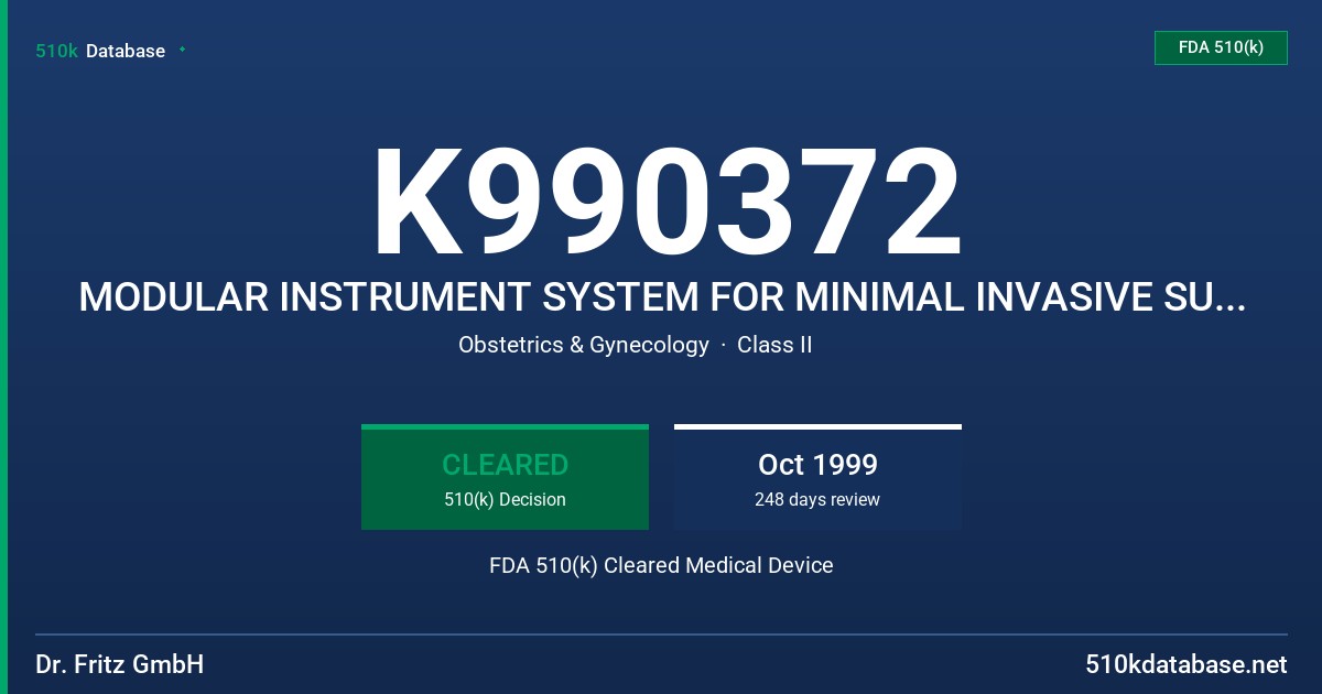 K990372 MODULAR INSTRUMENT SYSTEM FOR MINIMAL INVASIVE SURGERY FDA 510(k) Cleared Medical Device