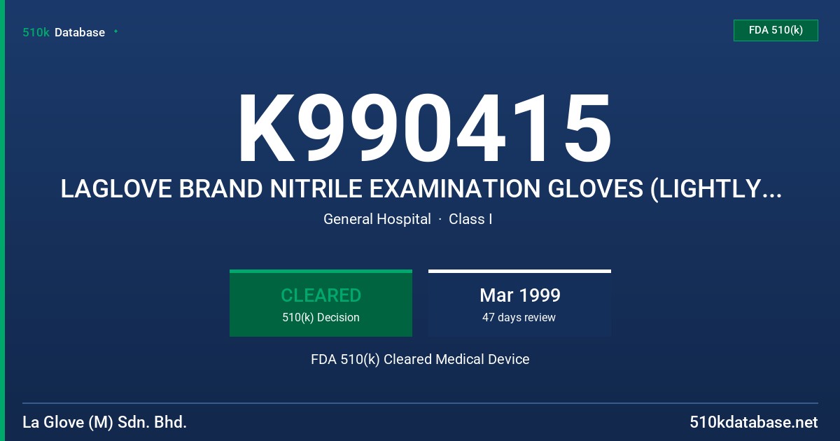 K990415 LAGLOVE BRAND NITRILE EXAMINATION GLOVES (LIGHTLY POWDERED) FDA 510(k) Cleared Medical Device