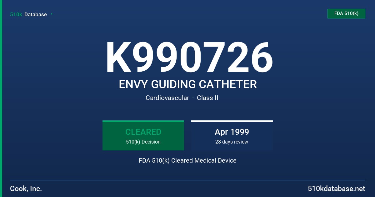 K990726 ENVY GUIDING CATHETER FDA 510(k) Cleared Medical Device