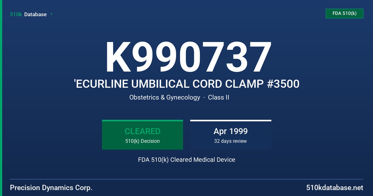 K990737 'ECURLINE UMBILICAL CORD CLAMP #3500 FDA 510(k) Cleared Medical Device