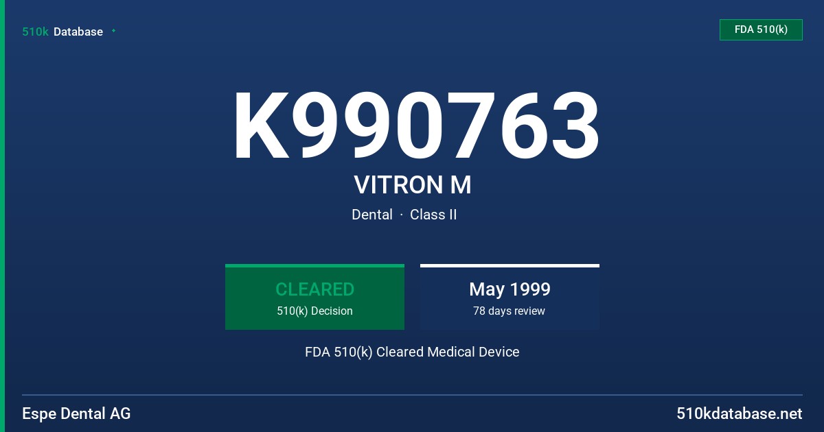 K990763 VITRON M FDA 510(k) Cleared Medical Device