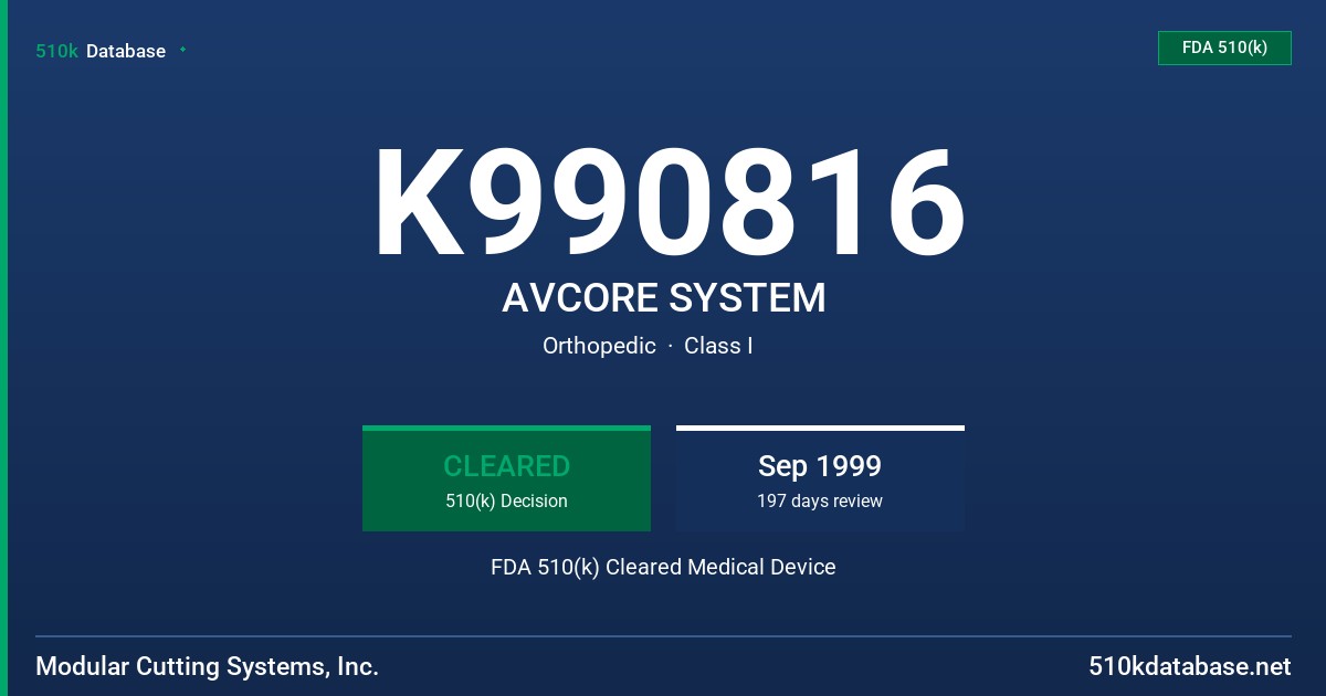 K990816 AVCORE SYSTEM FDA 510(k) Cleared Medical Device