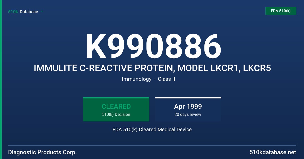 K990886 IMMULITE C-REACTIVE PROTEIN, MODEL LKCR1, LKCR5 FDA 510(k) Cleared Medical Device