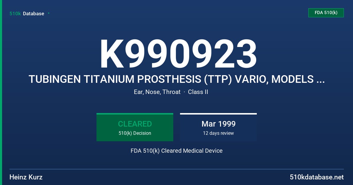 K990923 TUBINGEN TITANIUM PROSTHESIS (TTP) VARIO, MODELS AERIAL 1004 010 & BELL 1002 010 FDA 510(k) Cleared Medical Device