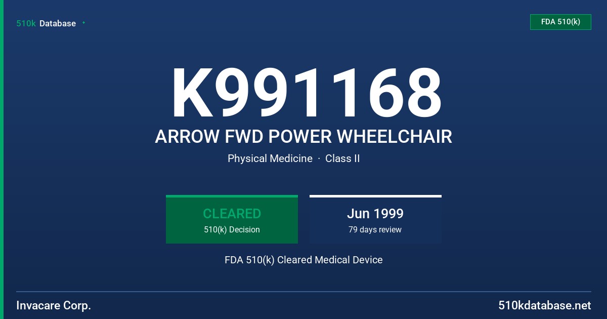 K991168 ARROW FWD POWER WHEELCHAIR FDA 510(k) Cleared Medical Device