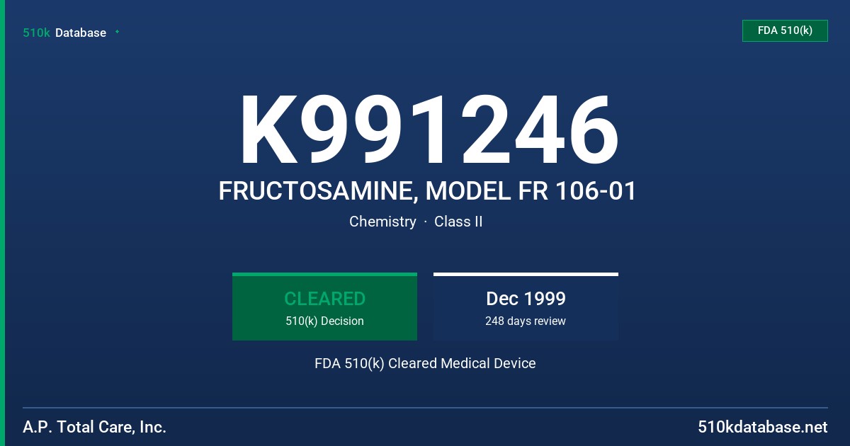 K991246 FRUCTOSAMINE, MODEL FR 106-01 FDA 510(k) Cleared Medical Device