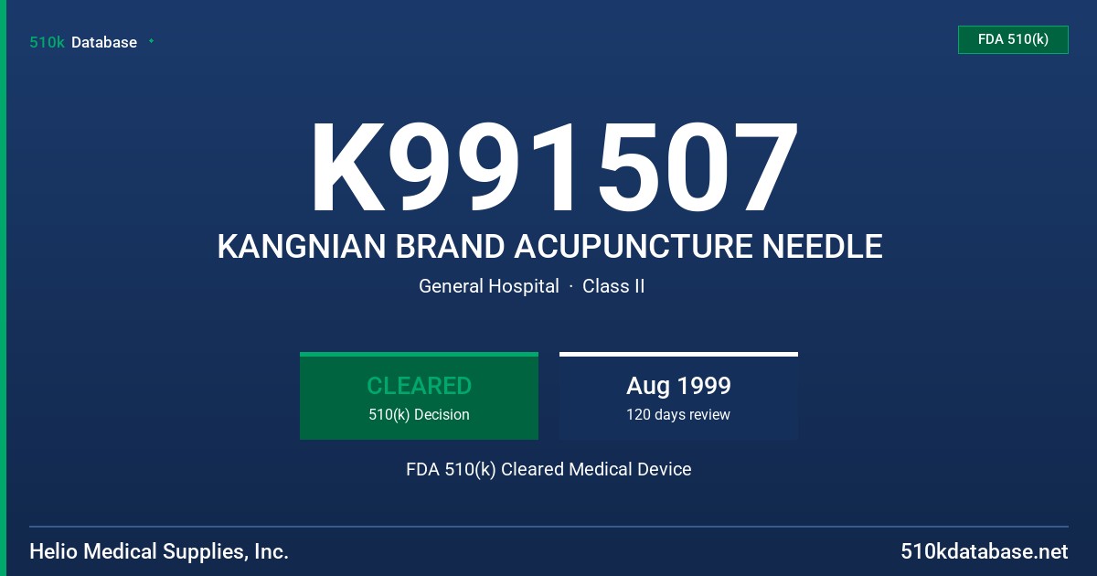 K991507 KANGNIAN BRAND ACUPUNCTURE NEEDLE FDA 510(k) Cleared Medical Device