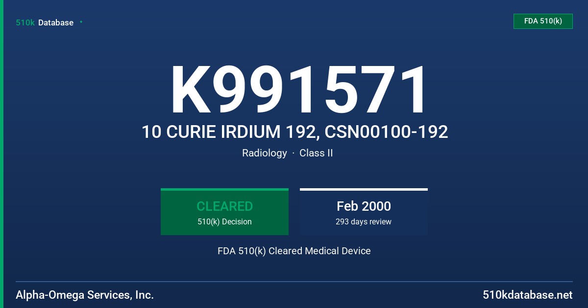 K991571 10 CURIE IRDIUM 192, CSN00100-192 FDA 510(k) Cleared Medical Device