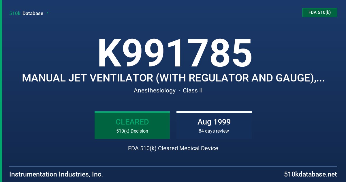 K991785 MANUAL JET VENTILATOR (WITH REGULATOR AND GAUGE), MANUAL JET VENTILATOR (WITHOUT REGULATOR AND GAUGE), MODELS BE 183-SUR FDA 510(k) Cleared Medical Device