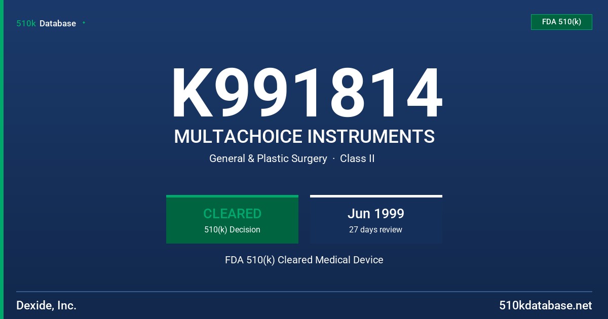 K991814 MULTACHOICE INSTRUMENTS FDA 510(k) Cleared Medical Device
