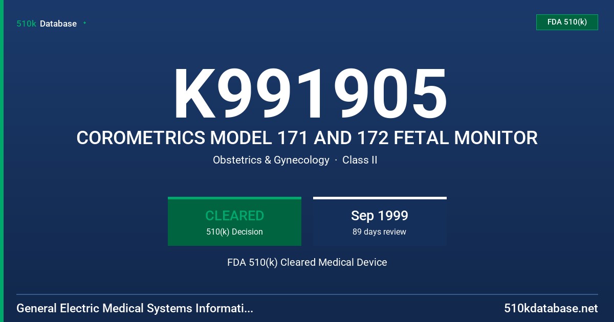 K991905 COROMETRICS MODEL 171 AND 172 FETAL MONITOR FDA 510(k) Cleared Medical Device
