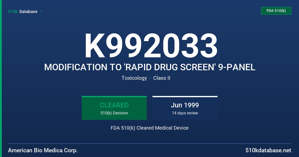 K992033 MODIFICATION TO 'RAPID DRUG SCREEN' 9-PANEL FDA 510(k) Cleared Medical Device