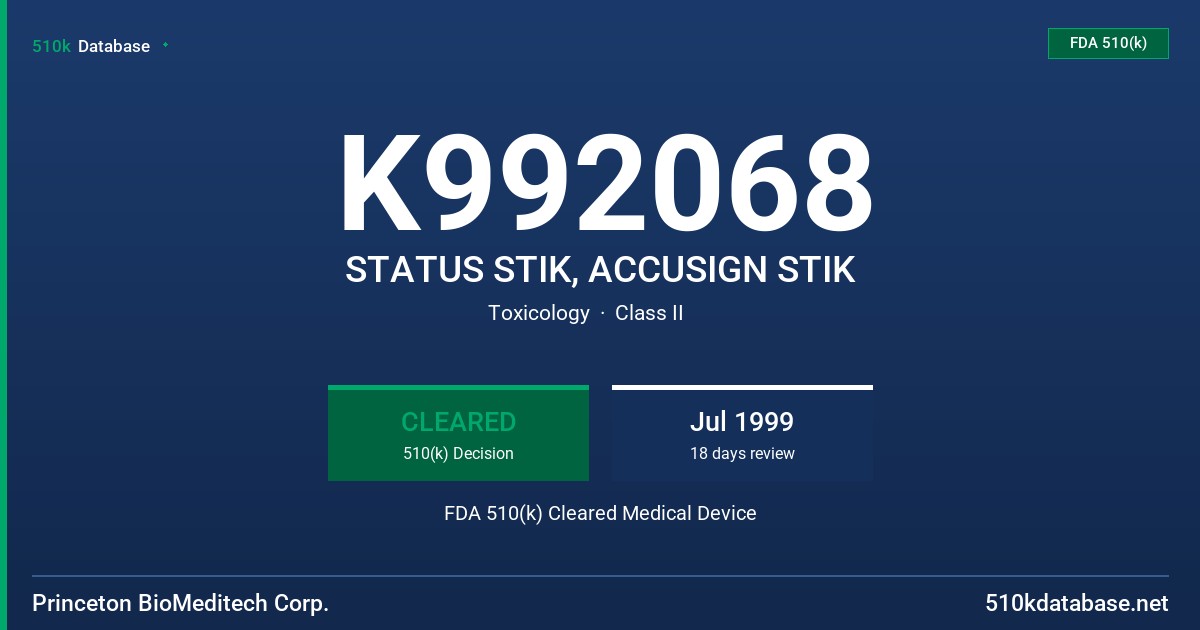K992068 STATUS STIK, ACCUSIGN STIK FDA 510(k) Cleared Medical Device