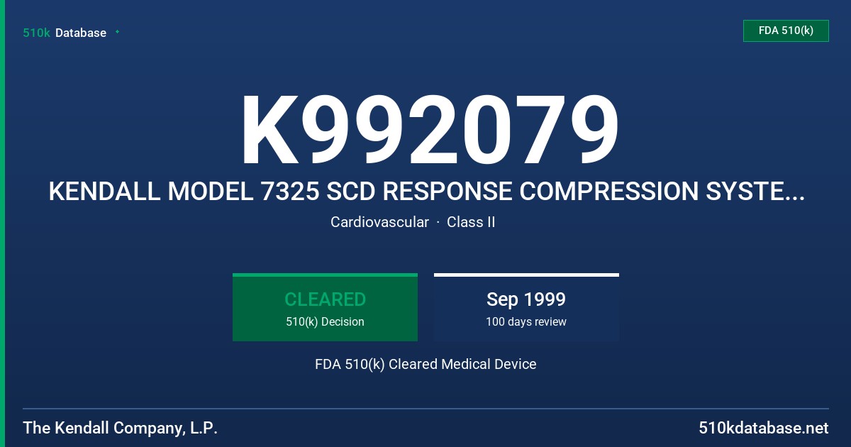 K992079 KENDALL MODEL 7325 SCD RESPONSE COMPRESSION SYSTEM, MODEL 7325 FDA 510(k) Cleared Medical Device