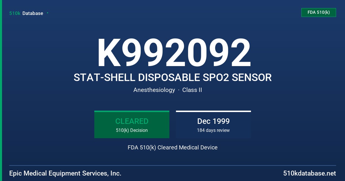 K992092 STAT-SHELL DISPOSABLE SPO2 SENSOR FDA 510(k) Cleared Medical Device