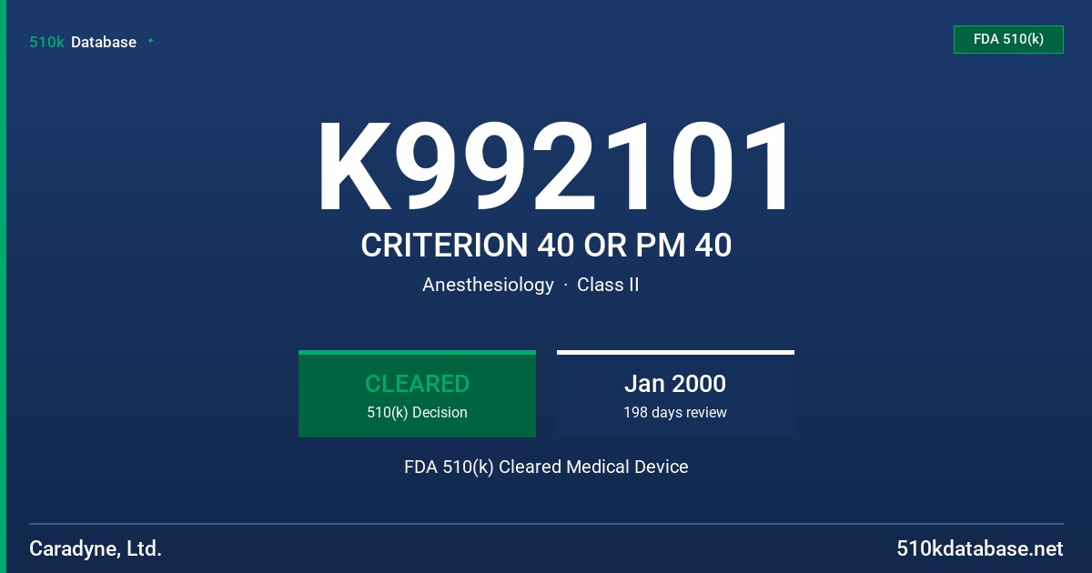 K992101 CRITERION 40 OR PM 40 FDA 510(k) Cleared Medical Device