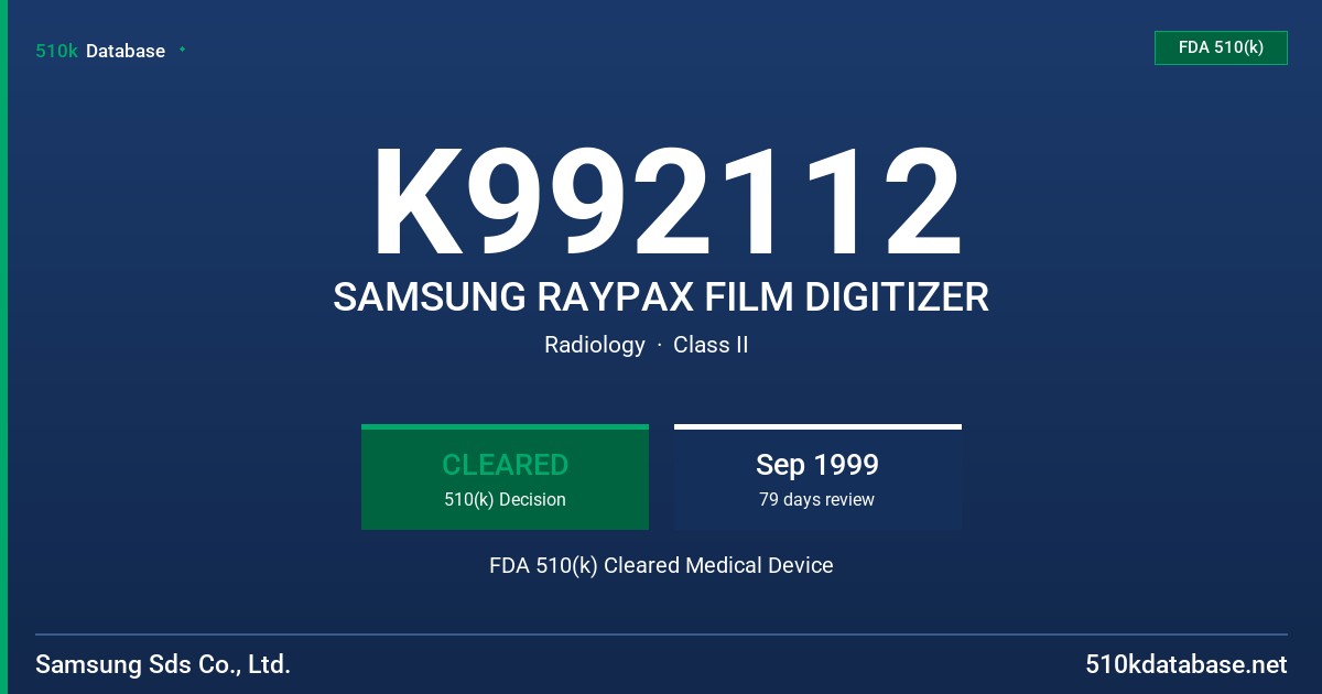 K992112 SAMSUNG RAYPAX FILM DIGITIZER FDA 510(k) Cleared Medical Device
