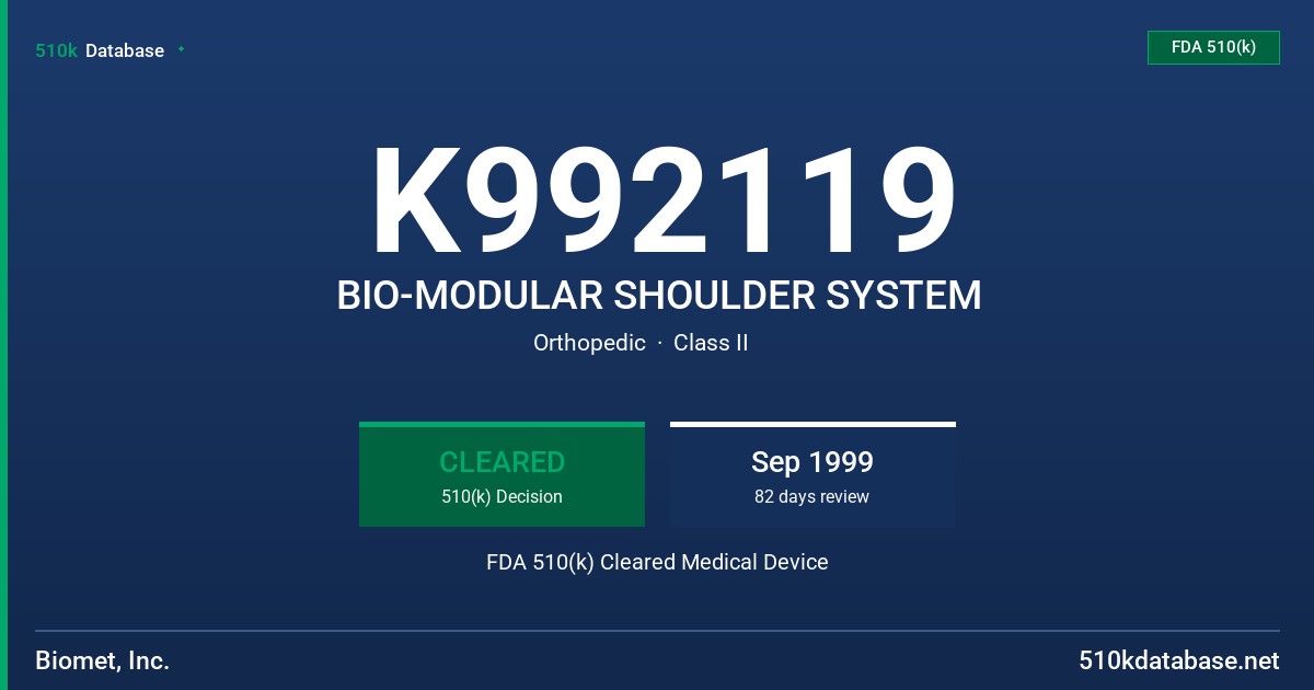 K992119 BIO-MODULAR SHOULDER SYSTEM FDA 510(k) Cleared Medical Device