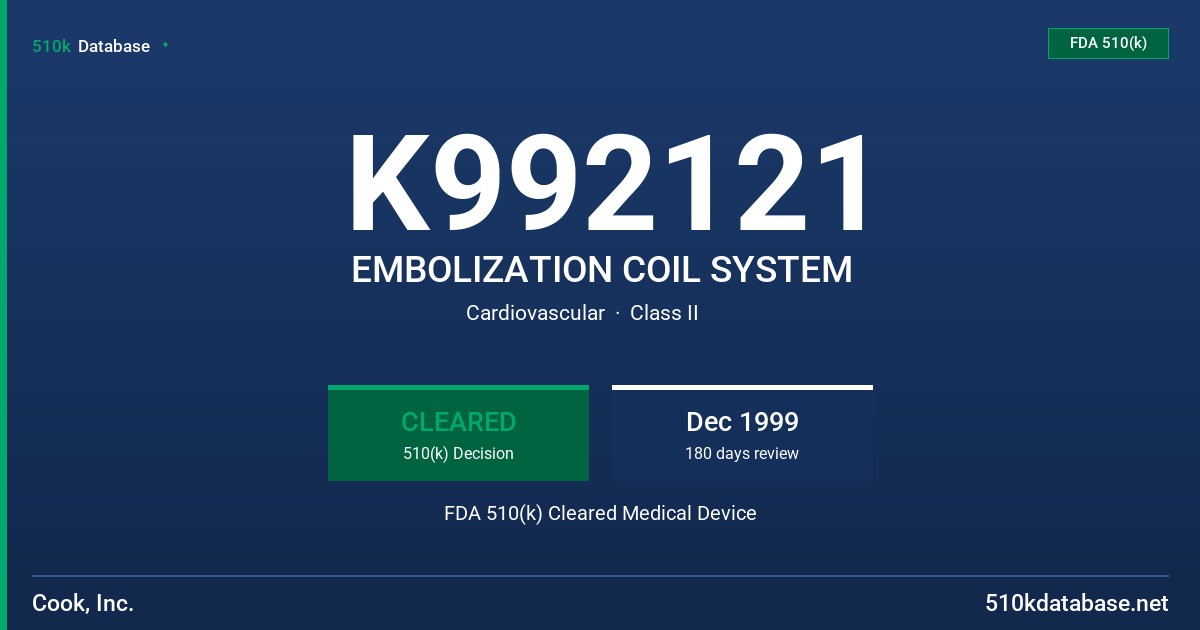 K992121 EMBOLIZATION COIL SYSTEM FDA 510(k) Cleared Medical Device