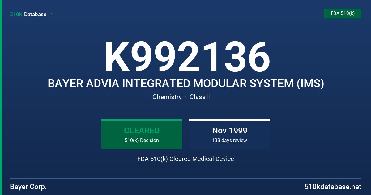 K992136 BAYER ADVIA INTEGRATED MODULAR SYSTEM (IMS) FDA 510(k) Cleared Medical Device