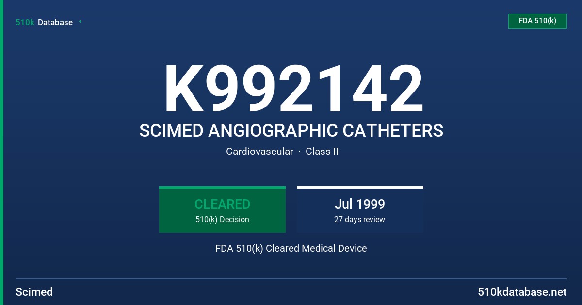 K992142 SCIMED ANGIOGRAPHIC CATHETERS FDA 510(k) Cleared Medical Device