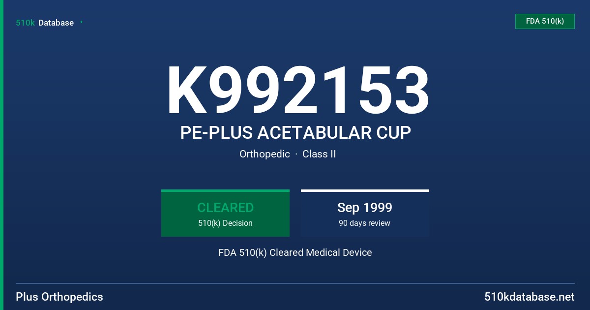 K992153 PE-PLUS ACETABULAR CUP FDA 510(k) Cleared Medical Device