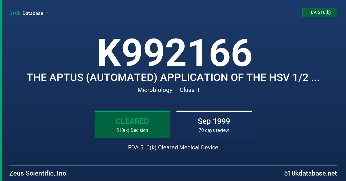 K992166 THE APTUS (AUTOMATED) APPLICATION OF THE HSV 1/2 IGM ELISA TEST SYSTEM. AN ENZYME LINKED IMMUNOSORBENT ASSAY (ELISA) FOR FDA 510(k) Cleared Medical Device