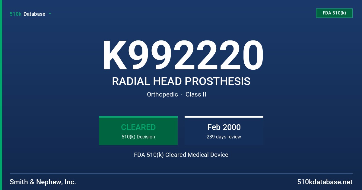 K992220 RADIAL HEAD PROSTHESIS FDA 510(k) Cleared Medical Device