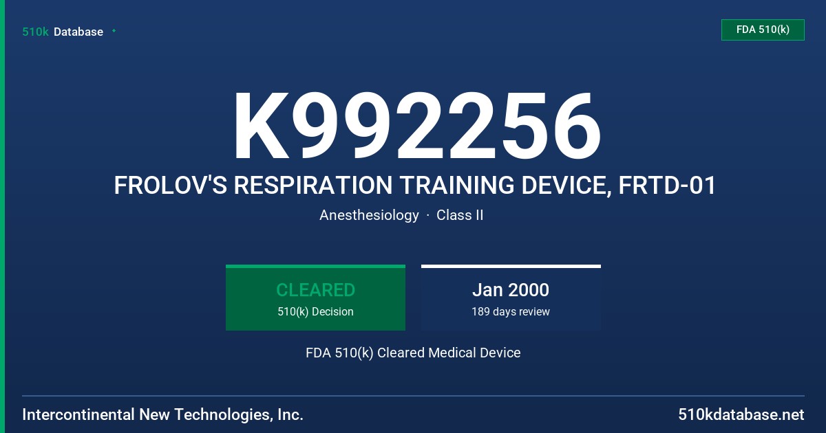 K992256 FROLOV'S RESPIRATION TRAINING DEVICE, FRTD-01 FDA 510(k) Cleared Medical Device
