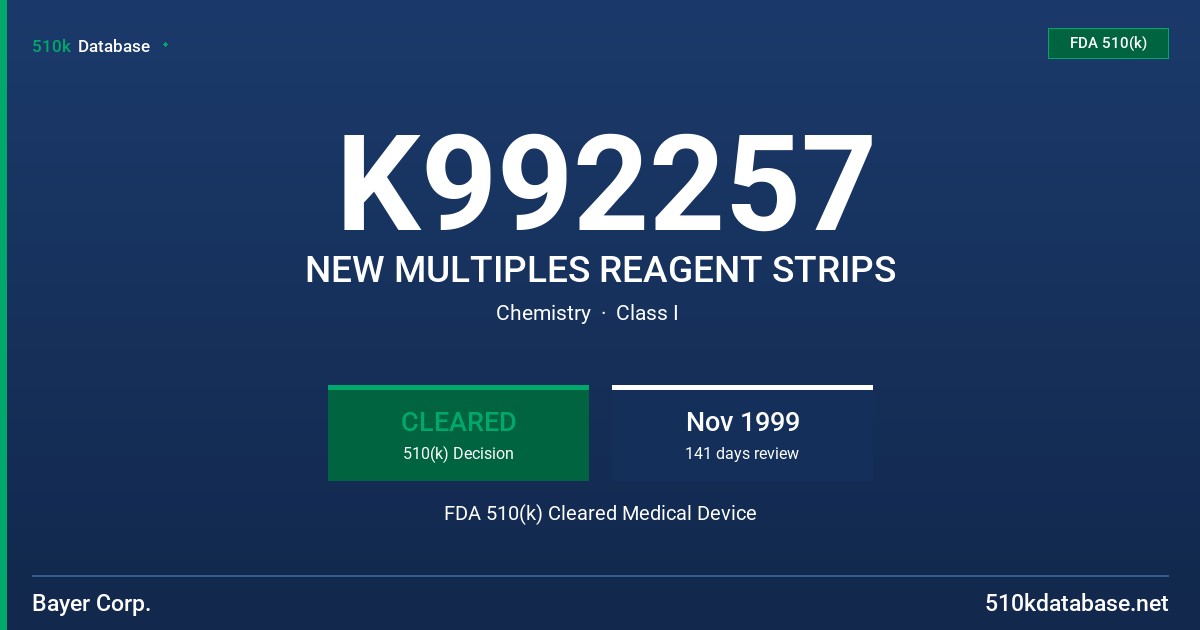 K992257 NEW MULTIPLES REAGENT STRIPS FDA 510(k) Cleared Medical Device