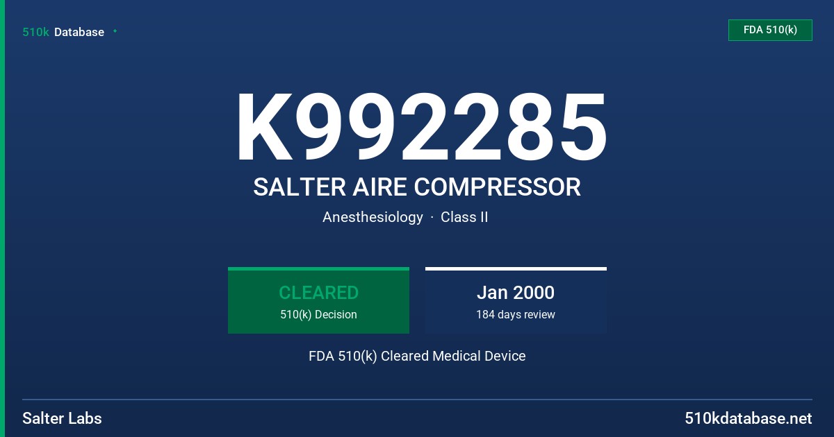 K992285 SALTER AIRE COMPRESSOR FDA 510(k) Cleared Medical Device