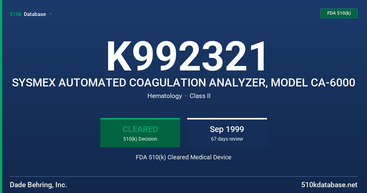 K992321 SYSMEX AUTOMATED COAGULATION ANALYZER, MODEL CA-6000 FDA 510(k) Cleared Medical Device