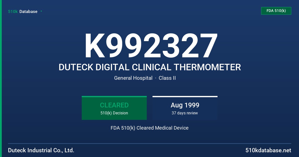 K992327 DUTECK DIGITAL CLINICAL THERMOMETER FDA 510(k) Cleared Medical Device