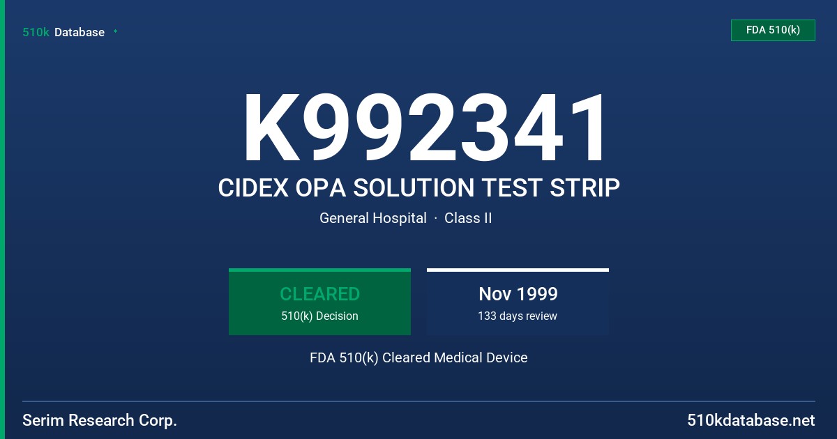 K992341 CIDEX OPA SOLUTION TEST STRIP FDA 510(k) Cleared Medical Device