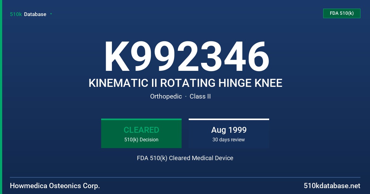 K992346 KINEMATIC II ROTATING HINGE KNEE FDA 510(k) Cleared Medical Device
