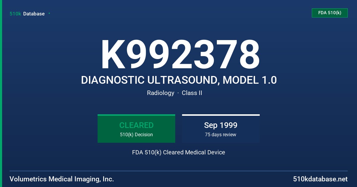 K992378 DIAGNOSTIC ULTRASOUND, MODEL 1.0 FDA 510(k) Cleared Medical Device