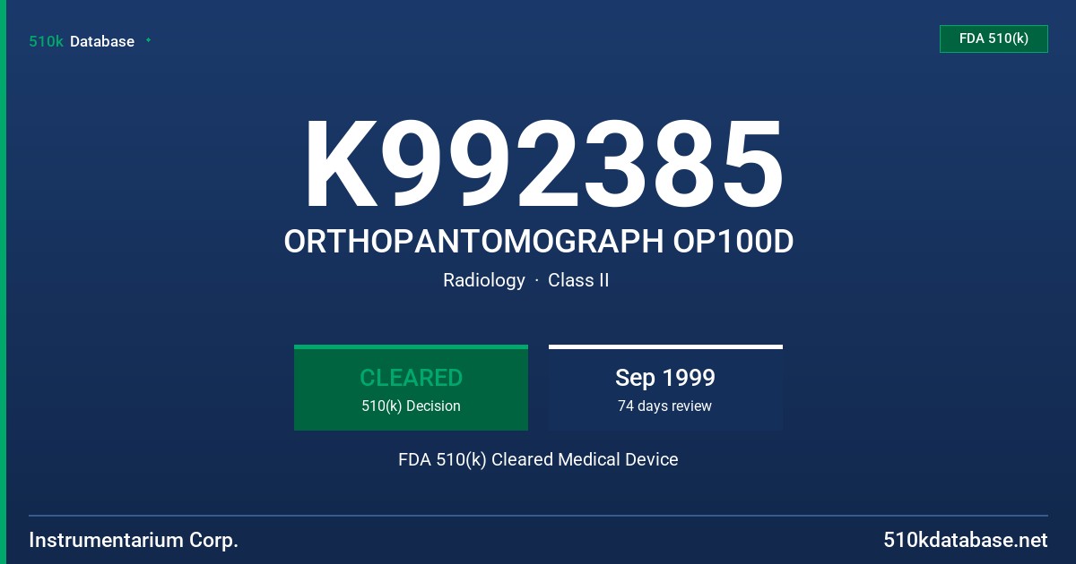 K992385 ORTHOPANTOMOGRAPH OP100D FDA 510(k) Cleared Medical Device