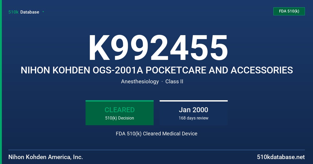 K992455 NIHON KOHDEN OGS-2001A POCKETCARE AND ACCESSORIES FDA 510(k) Cleared Medical Device