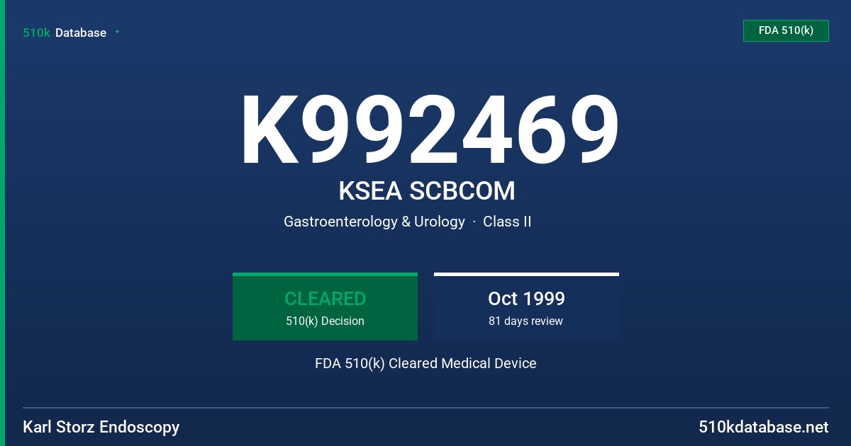 K992469 KSEA SCBCOM FDA 510(k) Cleared Medical Device