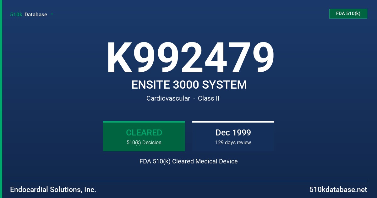 K992479 ENSITE 3000 SYSTEM FDA 510(k) Cleared Medical Device