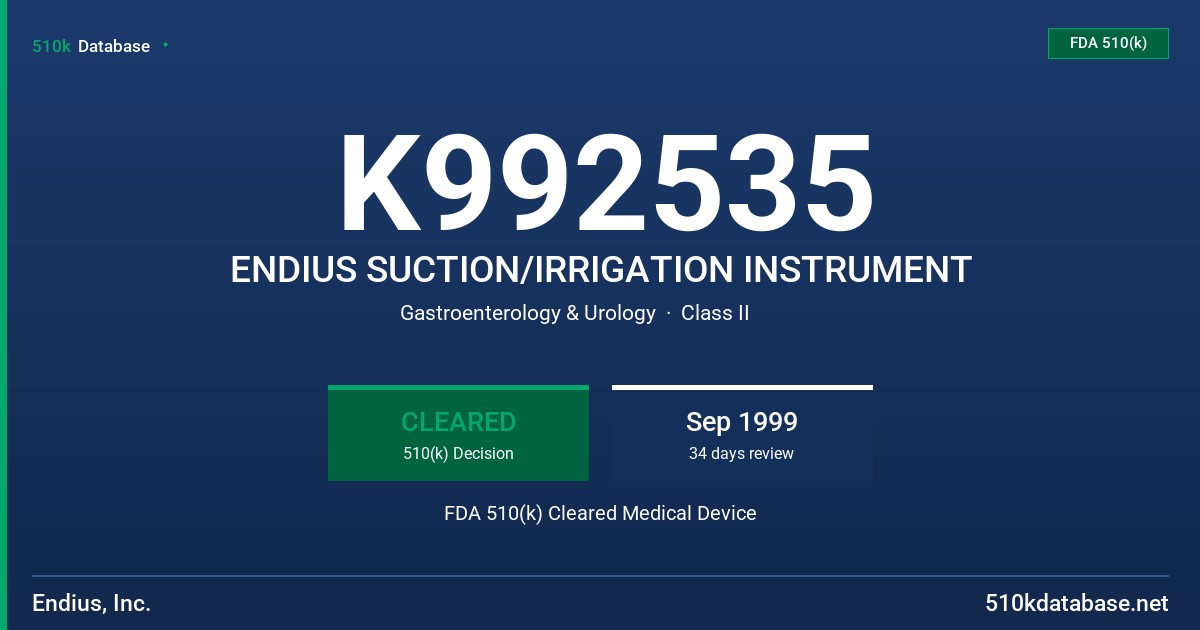 K992535 ENDIUS SUCTION/IRRIGATION INSTRUMENT FDA 510(k) Cleared Medical Device