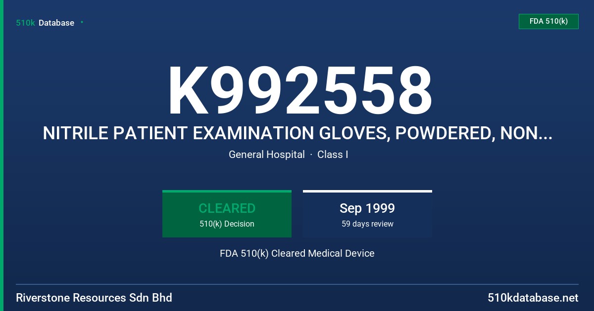 K992558 NITRILE PATIENT EXAMINATION GLOVES, POWDERED, NON-STERILE FDA 510(k) Cleared Medical Device